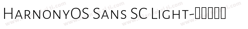 HarnonyOS Sans SC Light字体转换
